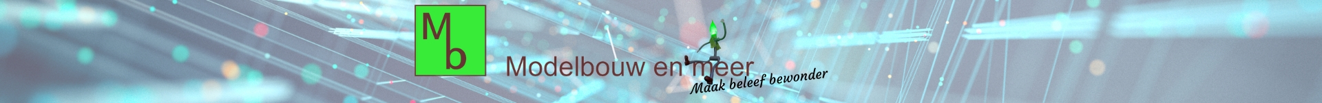 Modelbouw en meers achtergrond