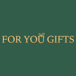 FOR YOU GIFTS