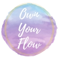 Own Your Flow