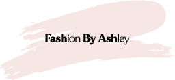 Fashion By Ashley