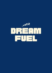 DREAMFUEL