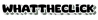 whattheclick's logo